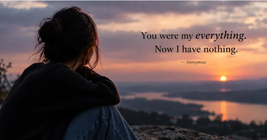 broken-heart-quotes-for-when-the-end-feels-like-everything