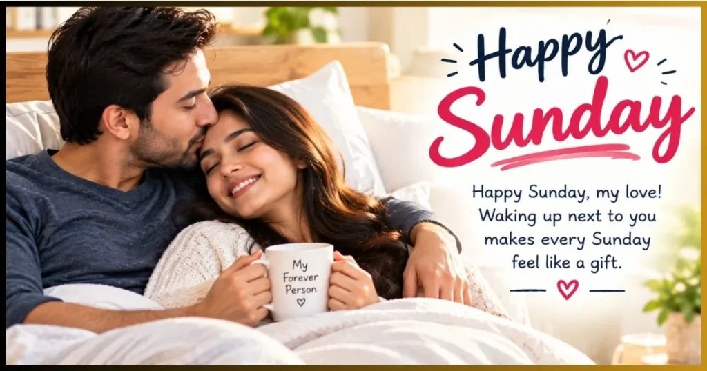 happy-sunday-messages-for-wife-or-husband