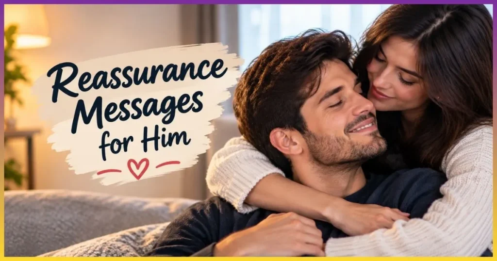 reassurance-messages-for-him-when-he-feels-insecure